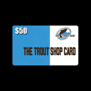 The Trout Shop Digital Gift Card