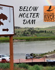 Guide Trip October 15 to March 31 Below Holter Dam